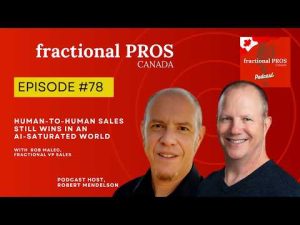 Human-to-Human Sales Still Wins in an AI-Saturated World | Rob Malec | Episode 78